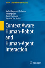 Context Aware Humanrobot And Humanagent Interaction 1st Edition Nadia Magnenatthalmann