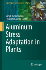 Aluminum Stress Adaptation In Plants 1st Edition Sanjib Kumar Panda