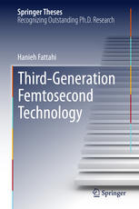 Thirdgeneration Femtosecond Technology 1st Edition Hanieh Fattahi Auth
