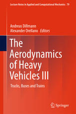 The Aerodynamics Of Heavy Vehicles Iii Trucks Buses And Trains 1st Edition Andreas Dillmann