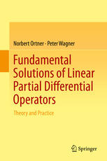 Fundamental Solutions Of Linear Partial Differential Operators Theory And Practice 1st Edition Norbert Ortner