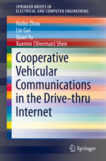 Cooperative Vehicular Communications In The Drivethru Internet 1st Edition Haibo Zhou