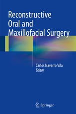 Reconstructive Oral And Maxillofacial Surgery 1st Edition Carlos Navarro Vila Eds