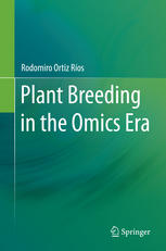 Plant Breeding In The Omics Era 1st Edition Rodomiro Ortiz Ros Auth