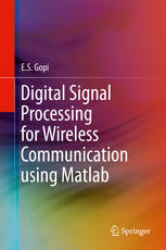 Digital Signal Processing For Wireless Communication Using Matlab 1st Edition Es Gopi Auth