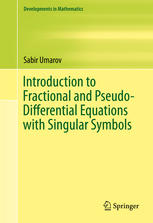 Introduction To Fractional And Pseudodifferential Equations With Singular Symbols 1st Edition Sabir Umarov