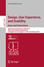 Design User Experience And Usability Users And Interactions 4th International Conference Duxu 2015 Held As Part Of Hci International 2015 Los Angeles Ca Usa August 27 2015 Proceedings Part Ii 1st Edition Aaron Marcus Eds