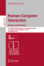 Humancomputer Interaction Design And Evaluation 17th International Conference Hci International 2015 Los Angeles Ca Usa August 27 2015 Proceedings Part I 1st Edition Masaaki Kurosu Eds