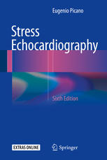 Stress Echocardiography 6th Edition Eugenio Picano Auth
