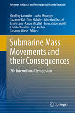 Submarine Mass Movements And Their Consequences 7th International Symposium 1st Edition Geoffroy Lamarche