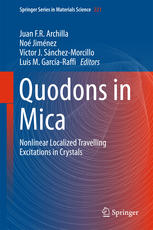Quodons In Mica Nonlinear Localized Travelling Excitations In Crystals 1st Edition Juan F R Archilla