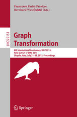 Graph Transformation 8th International Conference Icgt 2015 Held As Part Of Staf 2015 Laquila Italy July 2123 2015 Proceedings 1st Edition Francesco Parisipresicce