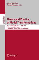 Theory And Practice Of Model Transformations 8th International Conference Icmt 2015 Held As Part Of Staf 2015 Laquila Italy July 2021 2015 Proceedings 1st Edition Dimitris Kolovos