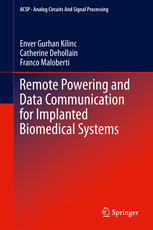 Remote Powering And Data Communication For Implanted Biomedical Systems 1st Edition Enver Gurhan Kilinc