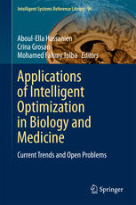 Applications Of Intelligent Optimization In Biology And Medicine Current Trends And Open Problems 1st Edition Aboulella Hassanien