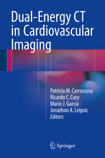 Dualenergy Ct In Cardiovascular Imaging 1st Edition Patricia M Carrascosa