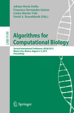 Algorithms For Computational Biology Second International Conference Alcob 2015 Mexico City Mexico August 45 2015 Proceedings 1st Edition Adrianhoria Dediu