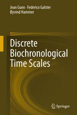 Discrete Biochronological Time Scales 1st Edition Jean Guex Federico Galster