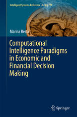 Computational Intelligence Paradigms In Economic And Financial Decision Making 1st Edition Marina Resta Auth