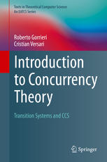 Introduction To Concurrency Theory Transition Systems And Ccs 1st Edition Roberto Gorrieri