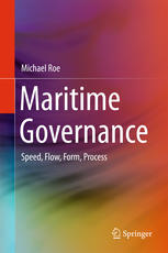 Maritime Governance Speed Flow Form Process 1st Edition Michael Roe Auth