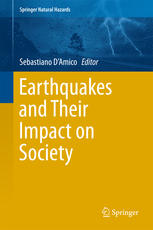 Earthquakes And Their Impact On Society 1st Edition Sebastiano Damico Eds