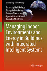 Managing Indoor Environments And Energy In Buildings With Integrated Intelligent Systems 1st Edition Triantafyllia Nikolaou