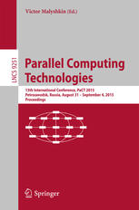 Parallel Computing Technologies 13th International Conference Pact 2015 Petrozavodsk Russia August 31september 4 2015 Proceedings 1st Edition Victor Malyshkin Eds