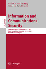 Information And Communications Security 16th International Conference Icics 2014 Hong Kong China December 1617 2014 Revised Selected Papers 1st Edition Lucas C K Hui