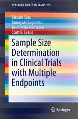 Sample Size Determination In Clinical Trials With Multiple Endpoints First Takashi Sozu