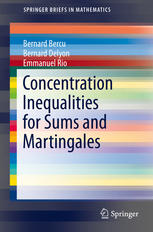 Concentration Inequalities For Sums And Martingales 1st Edition Bernard Bercu