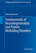 Fundamentals Of Neurodegeneration And Protein Misfolding Disorders 1st Edition Martin Beckerman Auth