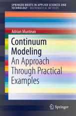 Continuum Modeling An Approach Through Practical Examples 1st Edition Adrian Muntean Auth