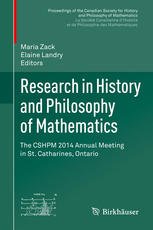 Research In History And Philosophy Of Mathematics The Cshpm 2014 Annual Meeting In St Catharines Ontario 1st Edition Maria Zack