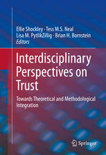 Interdisciplinary Perspectives On Trust Towards Theoretical And Methodological Integration 1st Edition Ellie Shockley