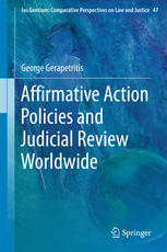 Affirmative Action Policies And Judicial Review Worldwide 1st Edition George Gerapetritis Auth