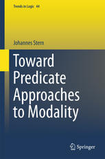 Toward Predicate Approaches To Modality 1st Edition Johannes Stern Auth