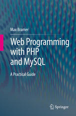 Web Programming With Php And Mysql A Practical Guide 1st Edition Max Bramer Auth