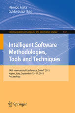 Intelligent Software Methodologies Tools And Techniques 14th International Conference Somet 2015 Naples Italy September 1517 2015 Proceedings 1st Edition Hamido Fujita