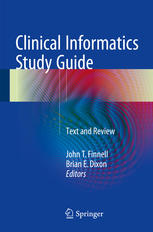 Clinical Informatics Study Guide Text And Review 1st Edition John T Finnell