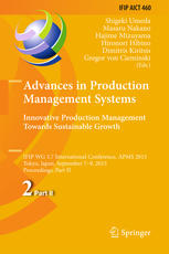 Advances In Production Management Systems Innovative Production Management Towards Sustainable Growth Ifip Wg 57 International Conference Apms 2015 Tokyo Japan September 79 2015 Proceedings Part Ii 1st Edition Shigeki Umeda