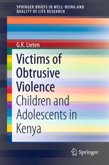 Victims Of Obtrusive Violence Children And Adolescents In Kenya 1st Edition Gk Lieten Auth