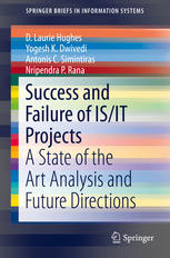 Success And Failure Of Isit Projects A State Of The Art Analysis And Future Directions 1st Edition D Laurie Hughes