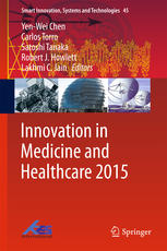 Innovation In Medicine And Healthcare 2015 1st Edition Yenwei Chen