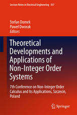 Theoretical Developments And Applications Of Noninteger Order Systems 7th Conference On Noninteger Order Calculus And Its Applications Szczecin Poland 1st Edition Stefan Domek