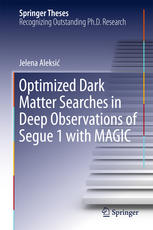 Optimized Dark Matter Searches In Deep Observations Of Segue 1 With Magic 1st Edition Jelena Aleksi Auth