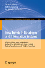 New Trends In Databases And Information Systems Adbis 2015 Short Papers And Workshops Bigdap Dcsa Gid Mebis Oais Sw4ch Wisard Poitiers France September 811 2015 Proceedings 1st Edition Tadeusz Morzy