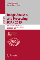 Image Analysis And Processing Iciap 2015 18th International Conference Genoa Italy September 711 2015 Proceedings Part I 1st Edition Vittorio Murino