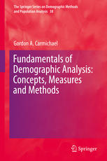 Fundamentals Of Demographic Analysis Concepts Measures And Methods 1st Edition Gordon A Carmichael Auth