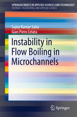 Instability In Flow Boiling In Microchannels 1st Edition Sujoy Kumar Saha